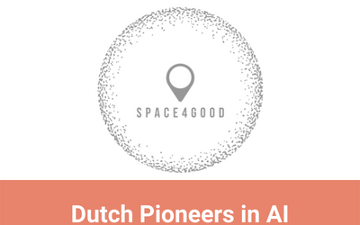 Dutch Pioneers in AI episode #7: Space4Good